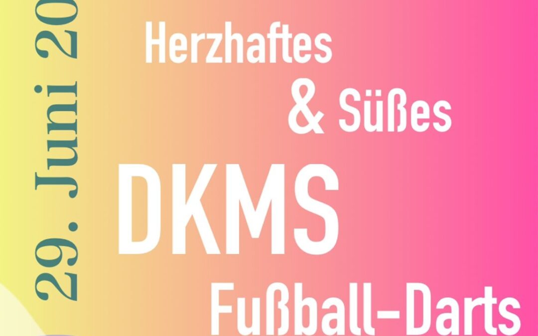 Sommerfest und DKMS-Typisierung am 29.06.